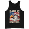 Bald Is Beautiful Patriotic Eagle American Flag - Tank Top