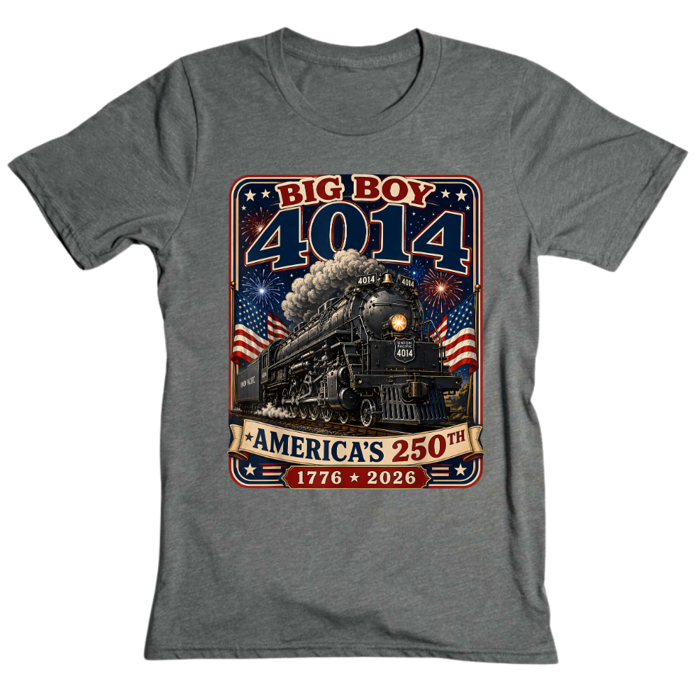 Big Boy 4014 Train America 250th Anniversary Patriotic - T-Shirt
