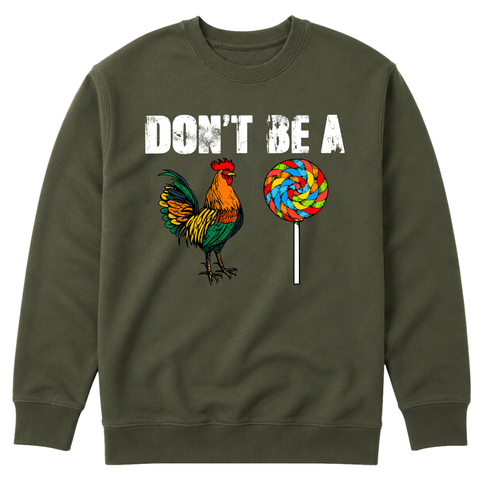 Don’t Be A - Sweater