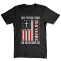 Faith Freedom Legacy 250 Years 1776 - T-Shirt