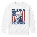 George Washington WTF Is A Kilometer - Sweater