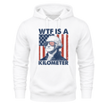 George Washington WTF Is A Kilometer - Hoodie