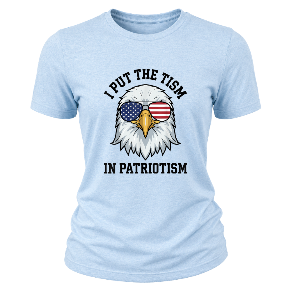 I Put The Tism In Patriotism - Women T-Shirt