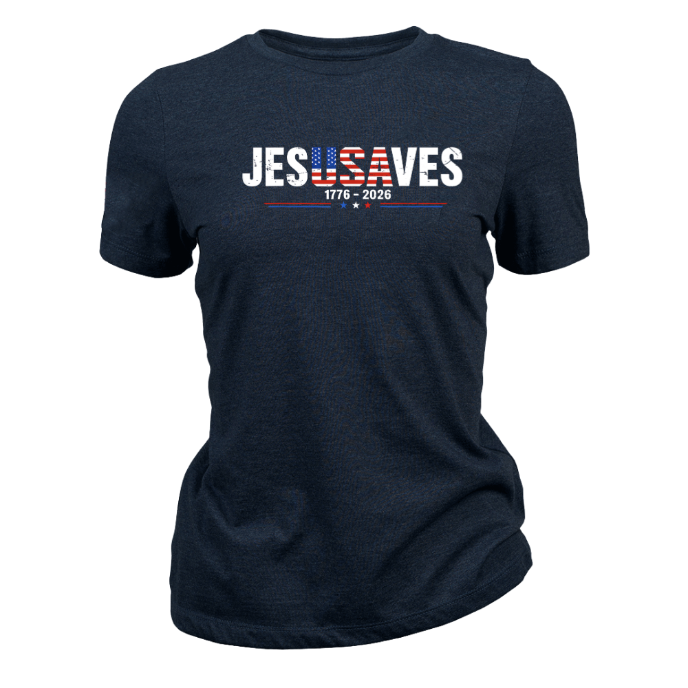Jesus Saves 1776-2026 - Women T-Shirt