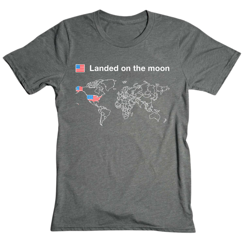 Landed on the Moon - T-Shirt