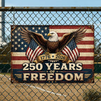 Eagle 250 Years Of Freedom Metal Sign 1776 2026 USA