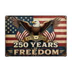 Eagle 250 Years Of Freedom Metal Sign 1776 2026 USA