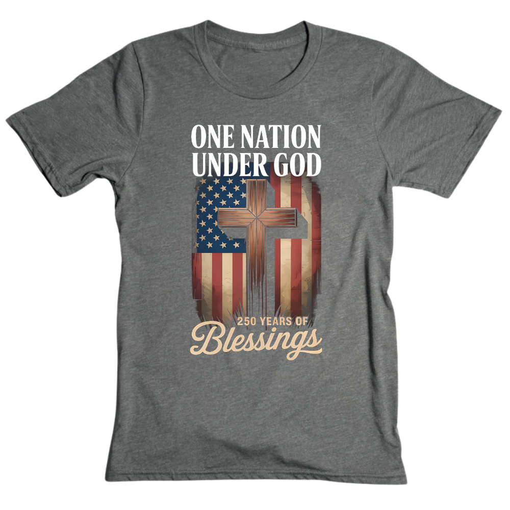 One Nation Under God 250 Years America Blessing - T-Shirt