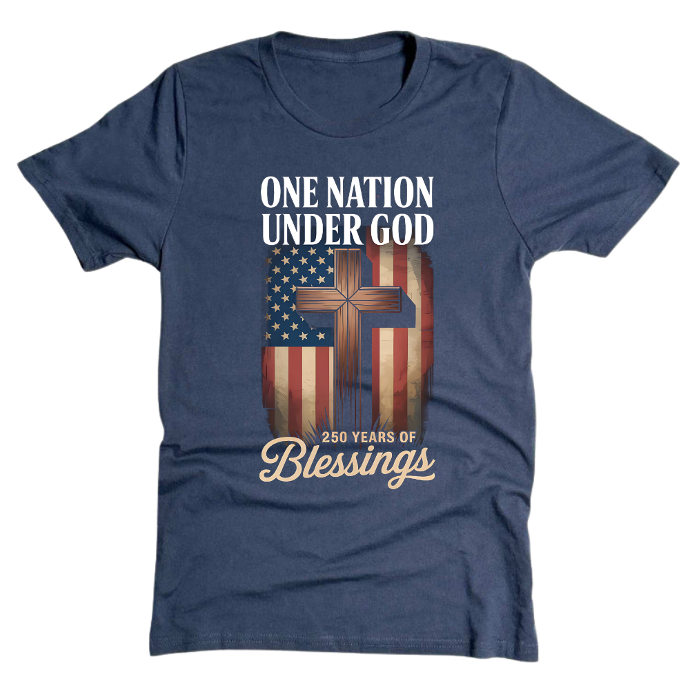 One Nation Under God 250 Years America Blessing - T-Shirt