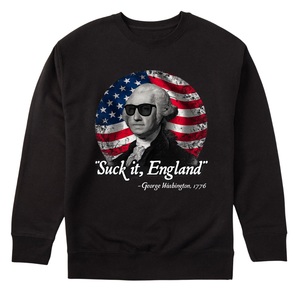 Suck It England 1776 - Sweater