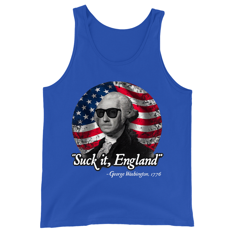 Suck It England 1776 - Tank Top