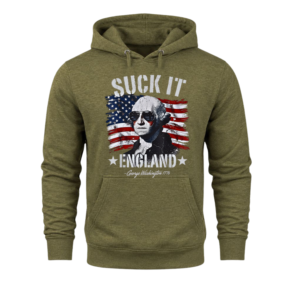 Suck It England George Washington 1776 - Hoodie