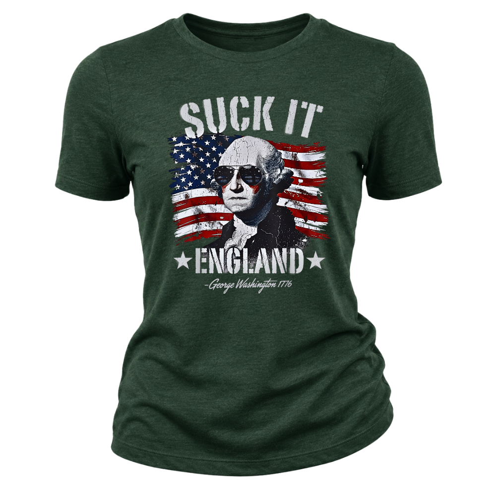 Suck It England George Washington 1776 - Women T-Shirt