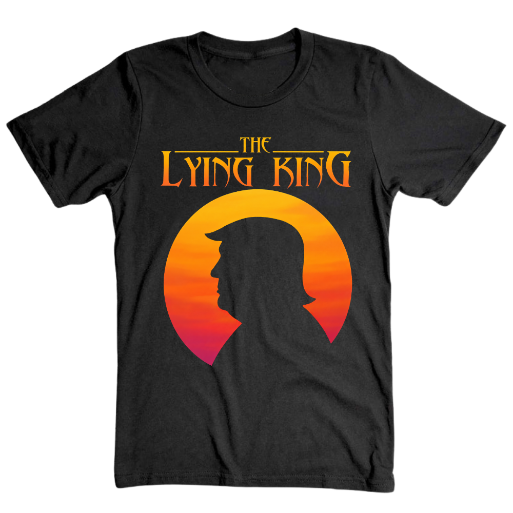 The Lying King Political Trump - T-Shirt