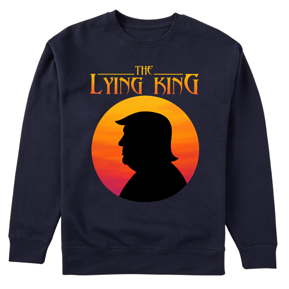 The Lying King Political Trump - Sweater