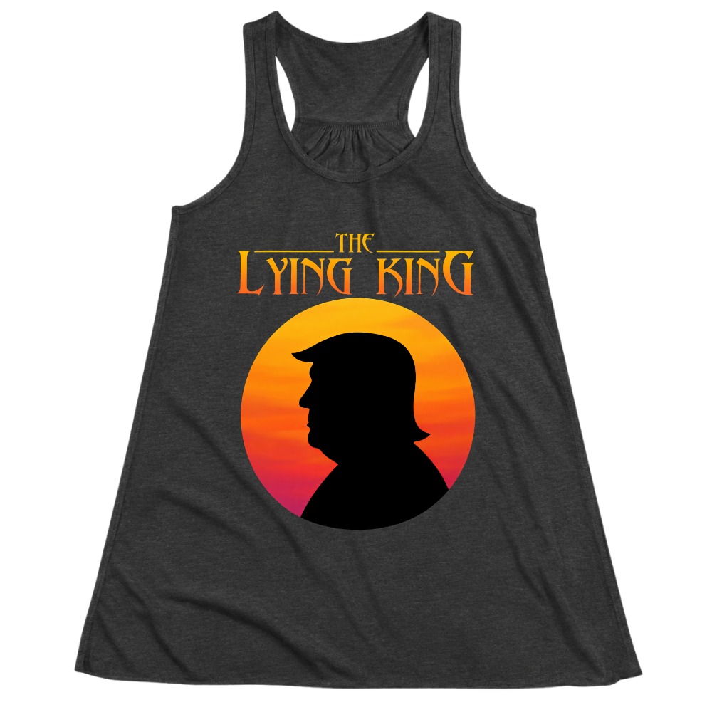 The Lying King Political Trump - Women Tank Top