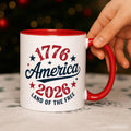 1776 2026 America Mug Land Of The Free Patriotic