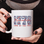 1776 America Mug Land Of The Free Patriotic USA