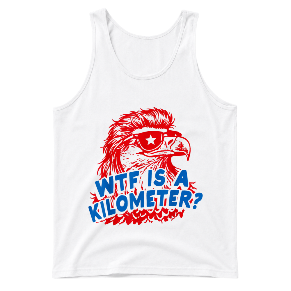 WTF Is A Kilomiter? - Tank Top