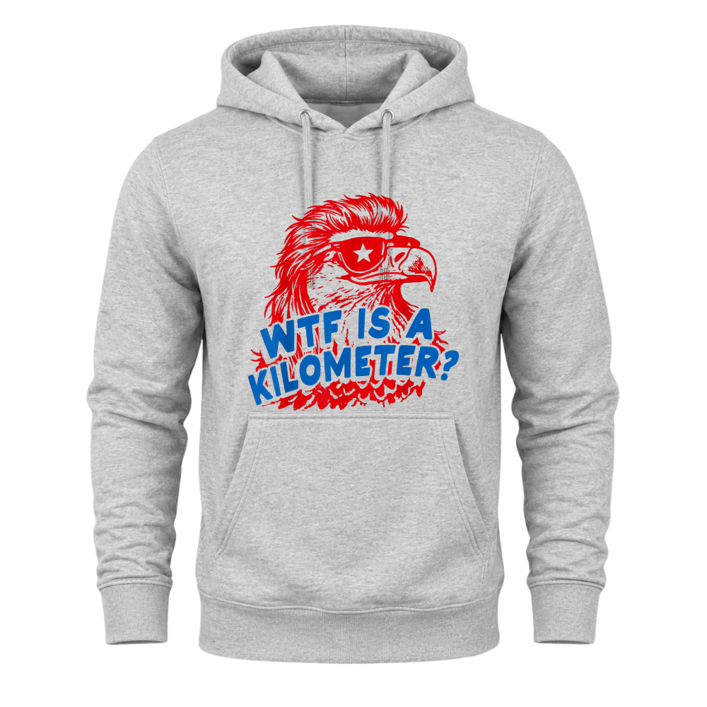 WTF Is A Kilomiter? - Hoodie