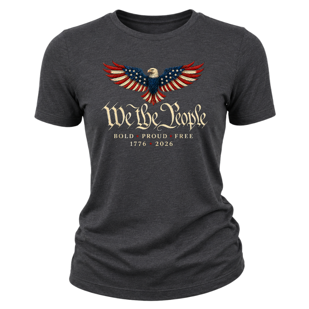 We The People Patriotic Eagle America 250th Anniversary - Women T-Shirt