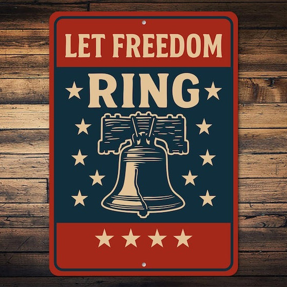 Let Freedom Ring Liberty Bell Metal Sign Patriotic Decor