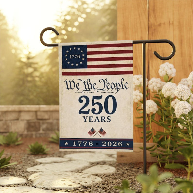 We The People 250 Years Garden Flag 1776 2026 USA