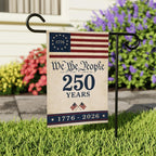 We The People 250 Years Garden Flag 1776 2026 USA