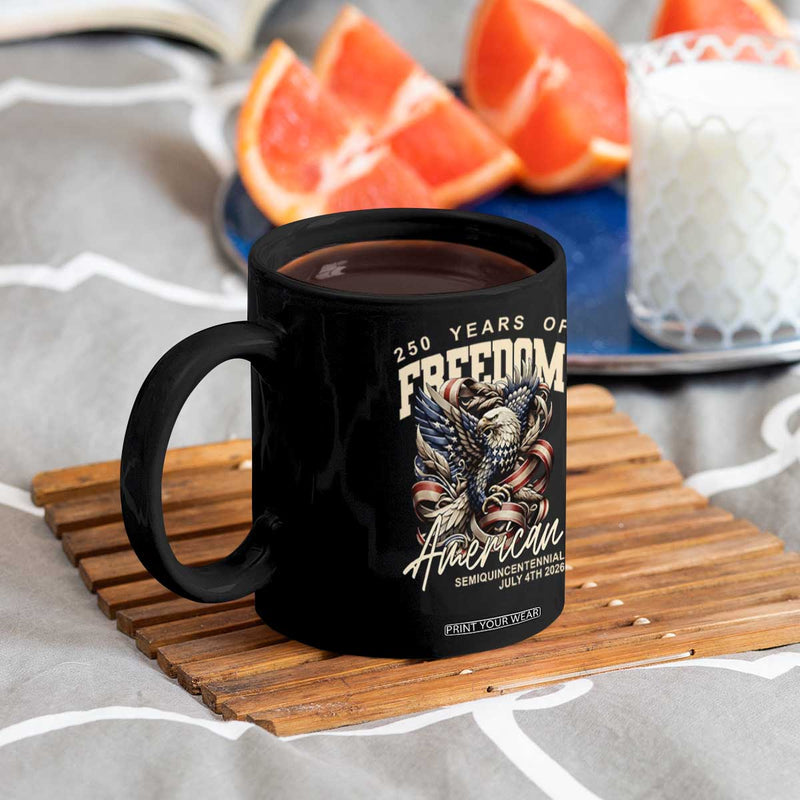 250 Years Of Freedom Eagle Mug America 1776 2026
