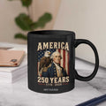America 250 Years Washington Mug 1776 2026 Patriotic